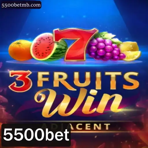 Descubra Tudo sobre o Jogo 3FruitsWin e a Inovadora Plataforma 5500bet