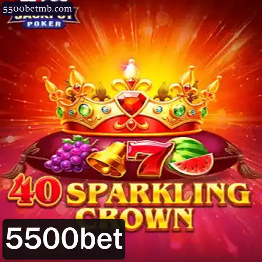 40SparklingCrown: Descubra o Fascínio do Novo Jogo com 5500bet